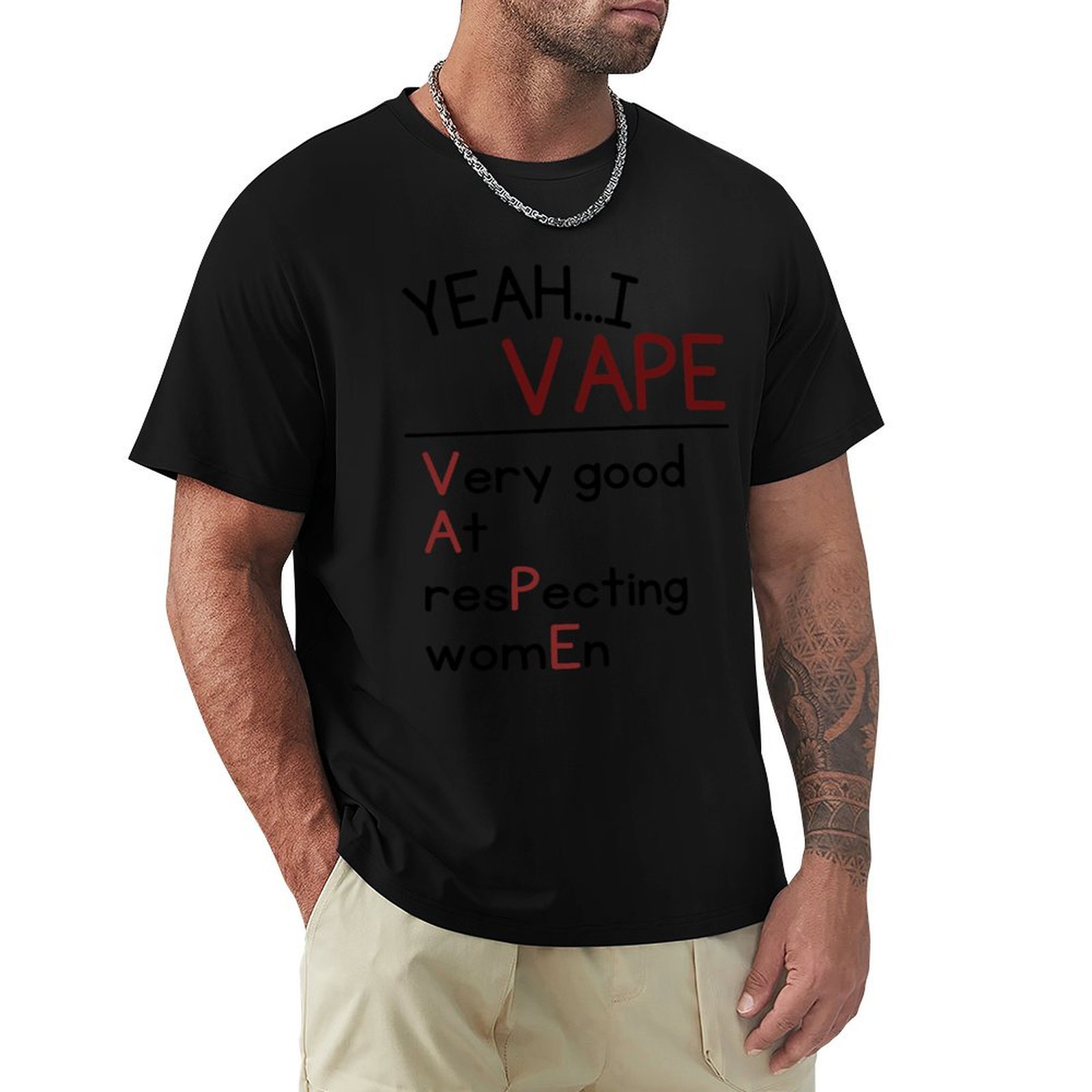 Vaping Goods - はい、私は女性を尊重する能力が非常に高いです Tシャツ アウトドアワーク用Tシャツ