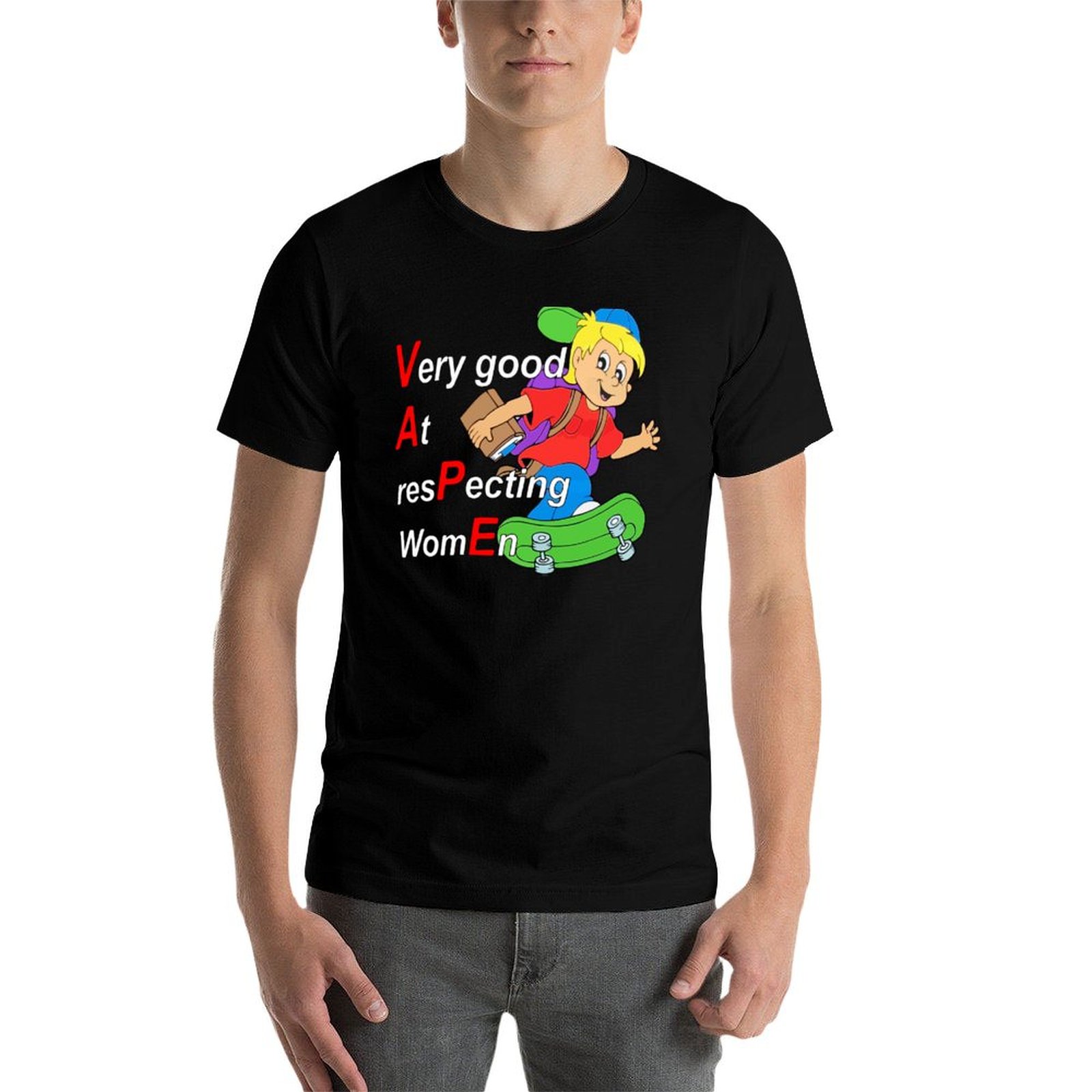 はい、私は女性を尊重する能力がとても高いです Tシャツ ホリ - Vaping Goods のレビューと価格